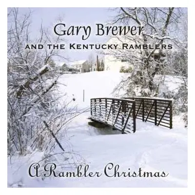 CD Gary Brewer & The Kentucky Ramblers: A Rambler Christmas