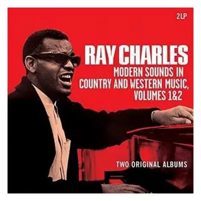 2LP Ray Charles: Modern Sounds In Country And Western Music, Volumes 1&2