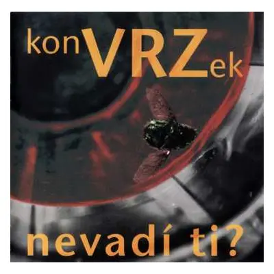 CD konVRZek: Nevadí Ti?