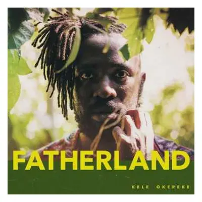 CD Kele Okereke: Fatherland