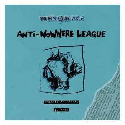 SP Anti-Nowhere League: Streets Of London / So What LTD | CLR