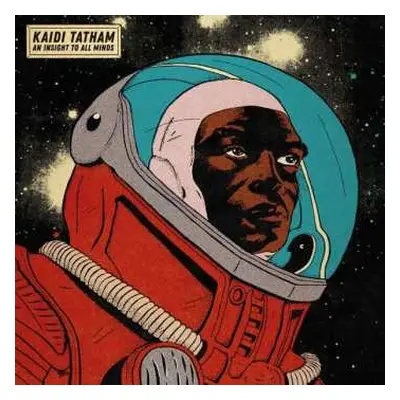 2LP Kaidi Tatham: An Insight To All Minds