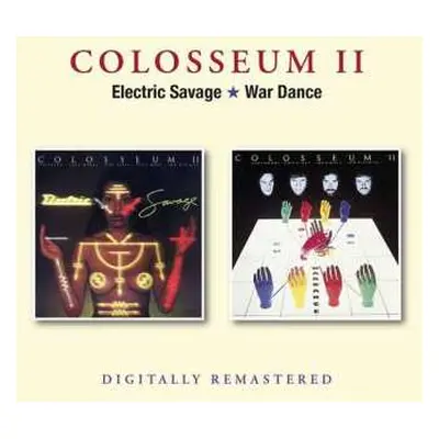 2CD Colosseum II: Electric Savage / War Dance