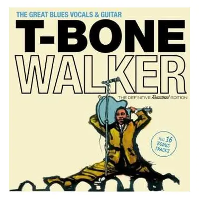 CD T-Bone Walker: The Great Blues Vocals And Guitar Of T-Bone Walker: His Original 1942-1947 Per