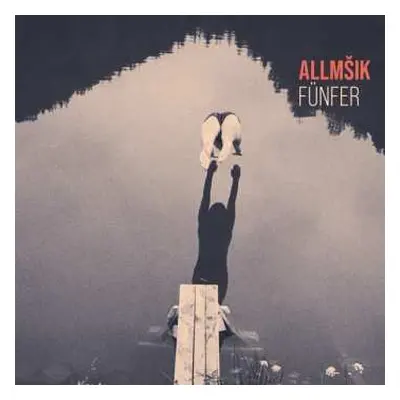 LP Allmsik: Fünfer