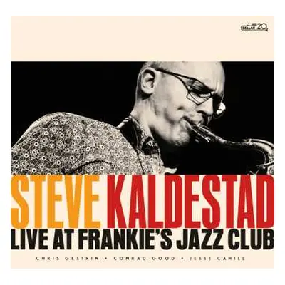 CD Steve Kaldestad: Live At Frankie's Jazz Club