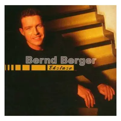 CD Bernd Berger: Ekstase