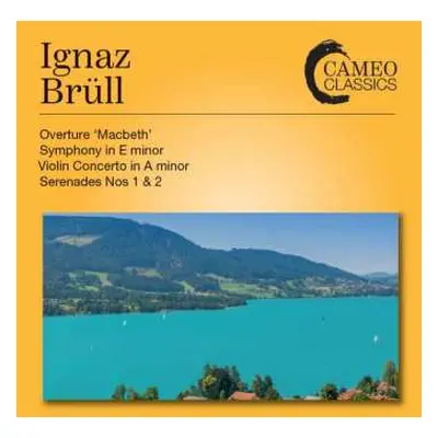 2CD Ignaz Brüll: Orchestral Works