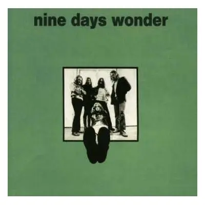 CD Nine Days' Wonder: Nine Days Wonder