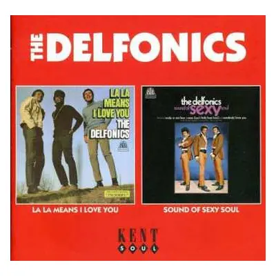 CD The Delfonics: La La Means I Love You / Sound Of Sexy Soul