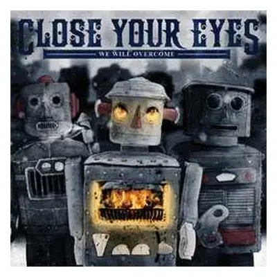 CD Close Your Eyes: We Will Overcome