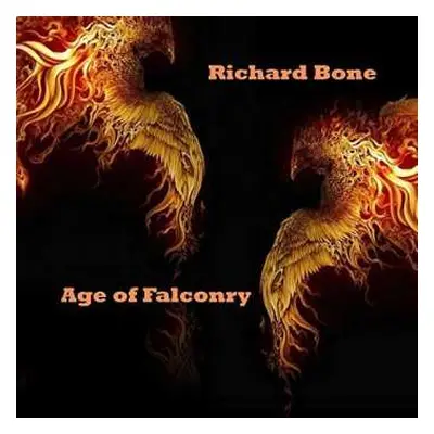 CD Richard Bone: Age Of Falconry LTD