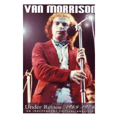 DVD Van Morrison: Under Review 1964 - 1974