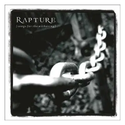 CD Rapture: Songs For The Withering DIGI