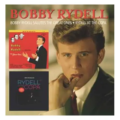 CD Bobby Rydell: Bobby Rydell Salutes The Great Ones / Rydell At The Copa