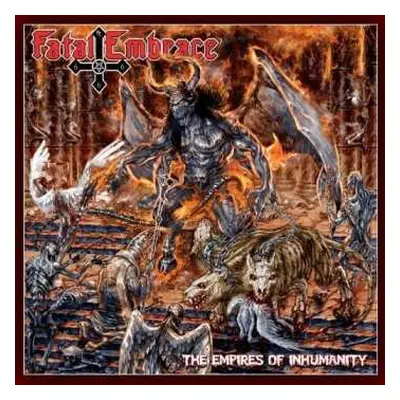 CD Fatal Embrace: The Empires Of Inhumanity