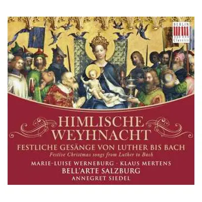 CD Klaus Mertens: Himmlische Weyhnacht / Festive Christmas Songs From Luther To Bach