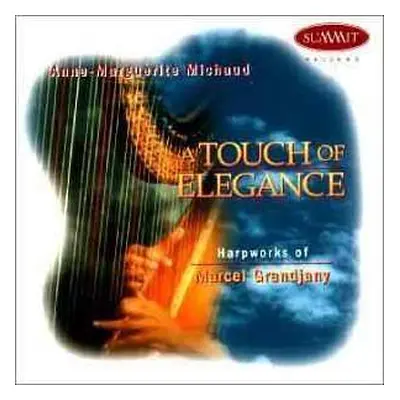 CD Anne Marguerite Michaud: A Touch Of Elegance