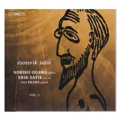 SACD Erik Satie: Ésoterik Satie (Piano Music, Vol. 5)