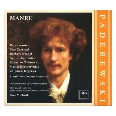 2CD Ignacy Jan Paderewski: Manru