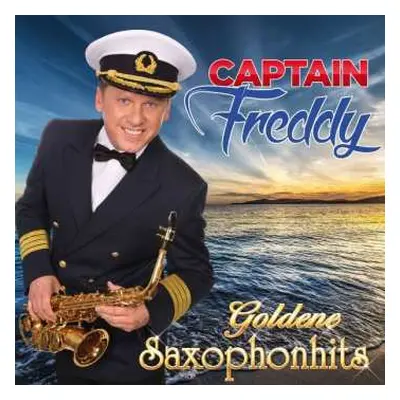 CD Captain Freddy: Goldene Saxophonhits