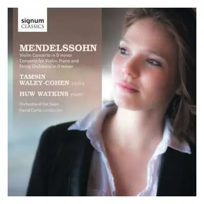 CD Felix Mendelssohn-Bartholdy: Konzert D-moll Für Violine,klavier,orchester