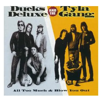 CD Ducks Deluxe: All Too Much / Blow You Out