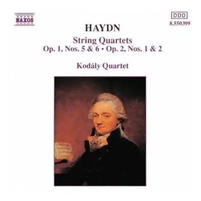 CD Joseph Haydn: String Quartets Op. 1, Nos. 5 & 6 - Op. 2, Nos. 1 & 2