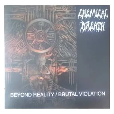 LP Chemical Breath: Beyond Reality / Brutal Violation