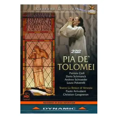 2DVD Gaetano Donizetti: Pia De' Tolomei