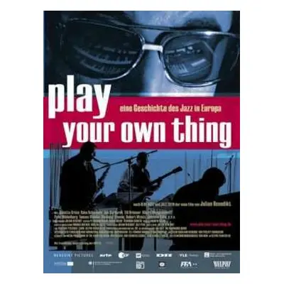 DVD Përl: Play Your Own Thing - Eine Geschichte Des Europäischen Jazz