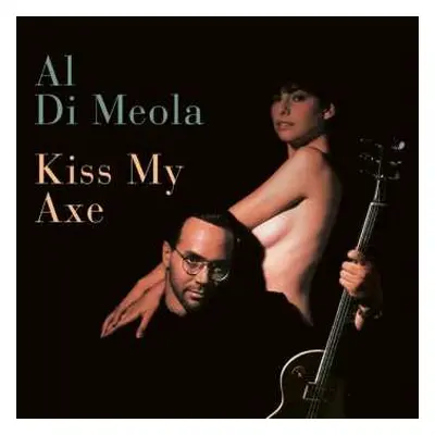 2LP Al Di Meola Project: Kiss My Axe