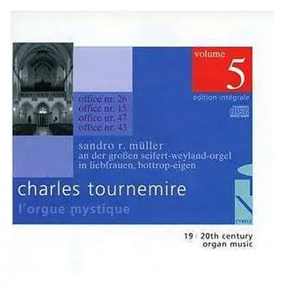 CD Charles Tournemire: L'orgue Mystique Vol.5