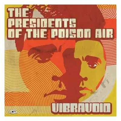 CD Vibravoid: The Presidents Of The Poison Air