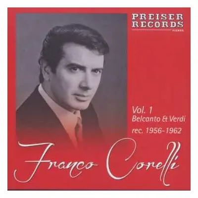 CD Giacomo Meyerbeer: Franco Corelli Vol.1 - Belcanto & Verdi