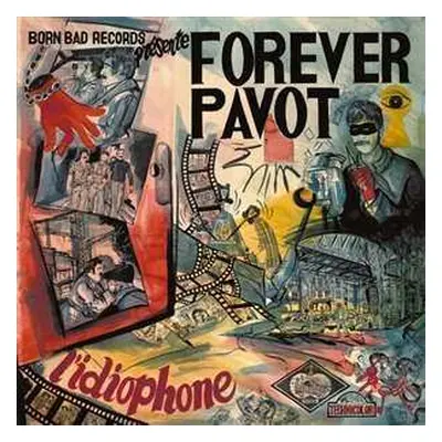 LP Forever Pavot: L'idiophone