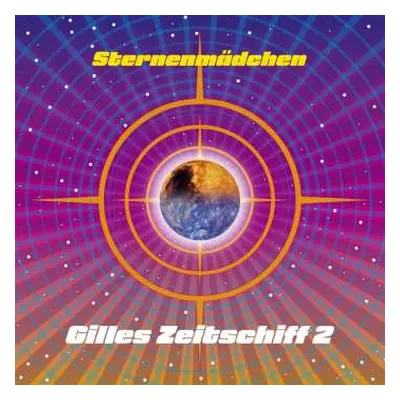 LP Sternenmädchen: Gilles Zeitschiff 2