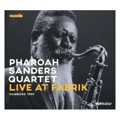 CD Pharoah Sanders Quartet: Live At Fabrik Hamburg 1980