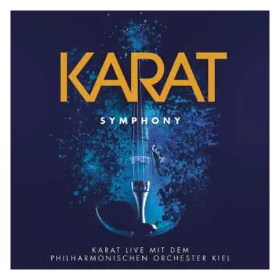 CD Karat: Symphony: Live 2011