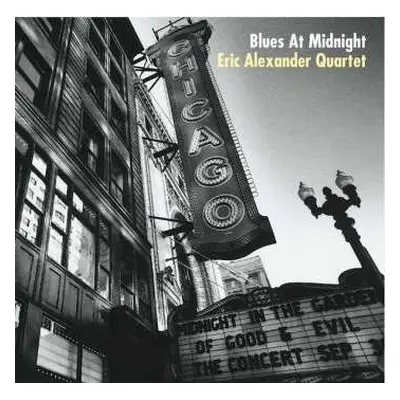 LP Eric Alexander Quartet: Blues At Midnight LTD