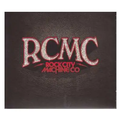 CD Rcmc: Rock City Machine Co