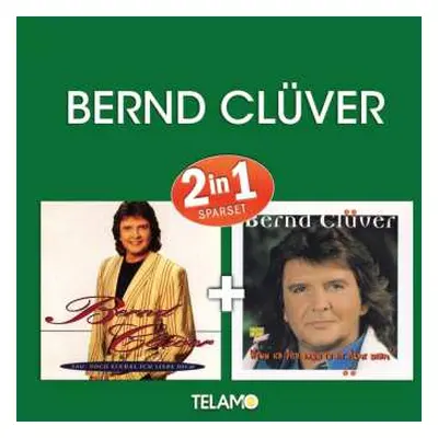 2CD Bernd Clüver: 2in1(sag' Noch Einmal Ich Liebe Dich&wenn Ich Dich