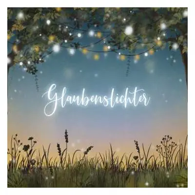 CD Various: Glaubenslichter