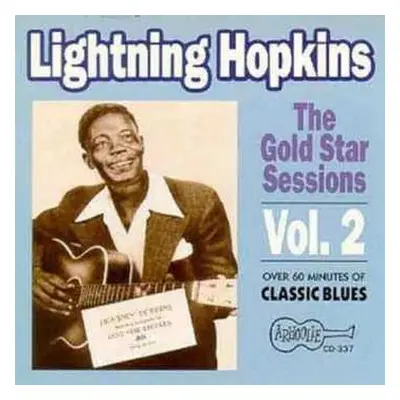 CD Lightnin' Hopkins: The Gold Star Sessions Vol. 2