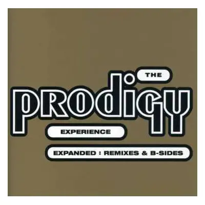 2CD The Prodigy: Experience (Expanded: Remixes & B-Sides)