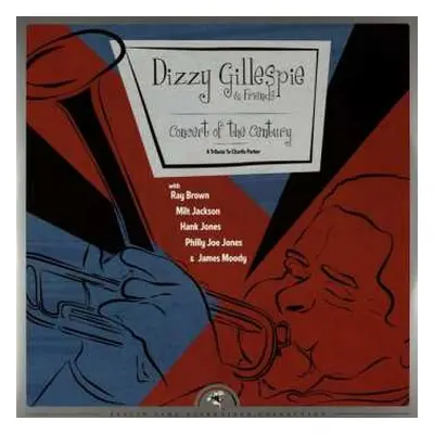 2LP Dizzy Gillespie & Friends: Concert Of The Century (A Tribute To Charlie Parker)