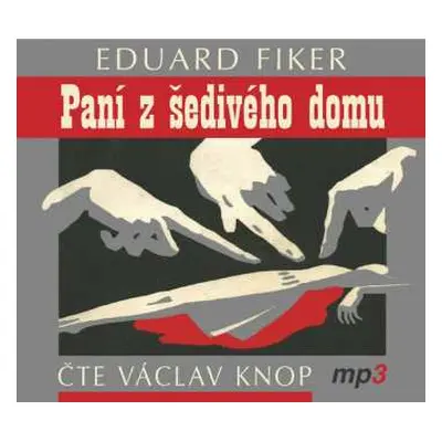 CD Václav Knop: Fiker: Paní z šedivého domu (MP3-CD)