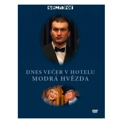 DVD Semafor: Dnes večer v hotelu Modrá hvězda