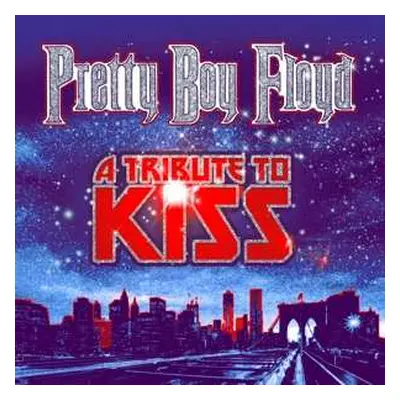 2LP Pretty Boy Floyd: Kiss Of Death: A Tribute To Kiss