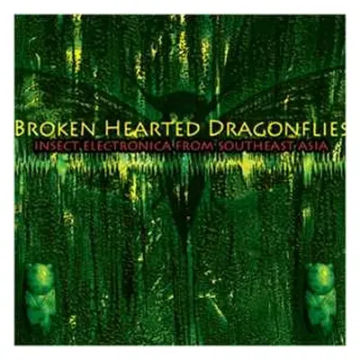 LP Tucker Martine: Broken Hearted Dragonflies